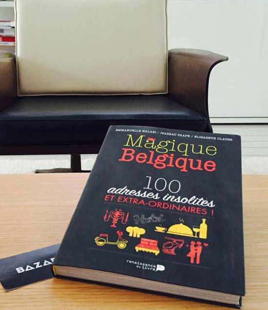 Magique Belgique, le guide aux 100 adresses insolites et originales